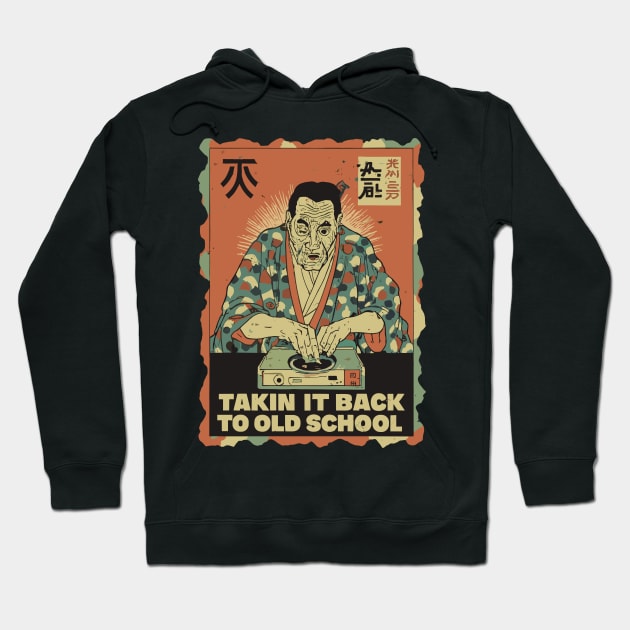 Takin It Back To Old School Hoodie by OldSchoolRetro